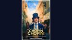 Monsieur CHOPIN, CHOPIN! Premierowa recenzja filmu z Erykiem Kulmem